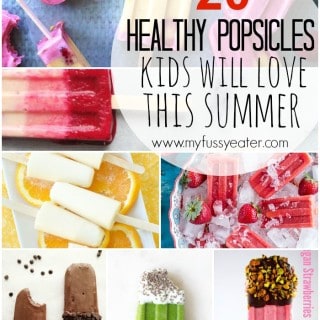 15 of the Best Healthy & Kid-Approved Popsicles! - My Fussy Eater ...