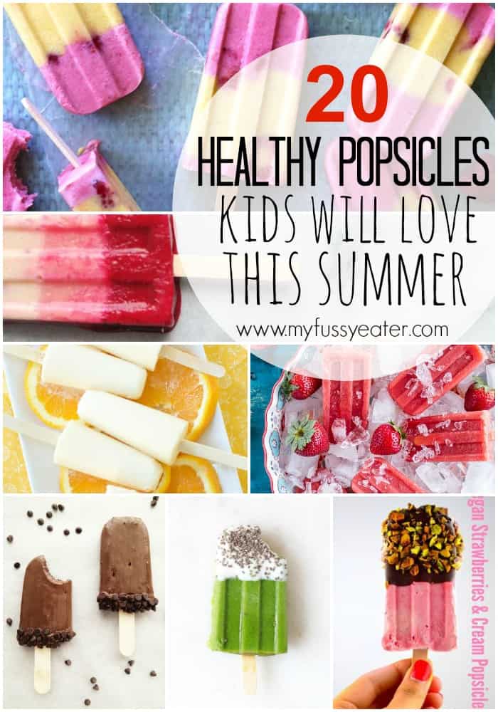 20 Healthy Homemade Popsicles Your Kids Will Love This Summer | My Fussy Eater Blog