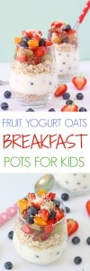 Yogurt, Fruit & Oats Breakfast Pots - My Fussy Eater | Easy Family Recipes
