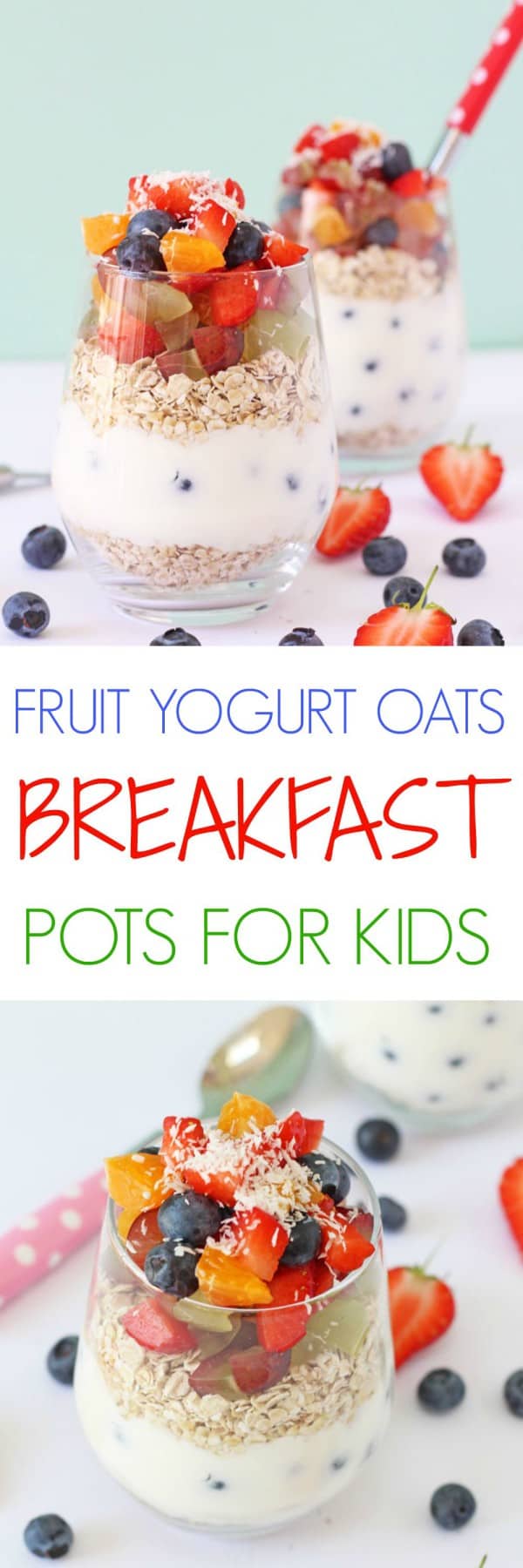 Yogurt, Fruit & Oats Breakfast Pots My Fussy Eater Easy Family Recipes