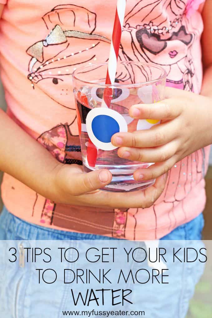 My top three tips on how to get kids to drink more water! | My Fussy Eater blog