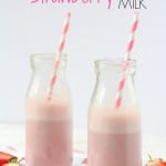 Strawberry Milk is so easy to make at home and much healthier too. The kids will love this! | My Fussy Eater blog