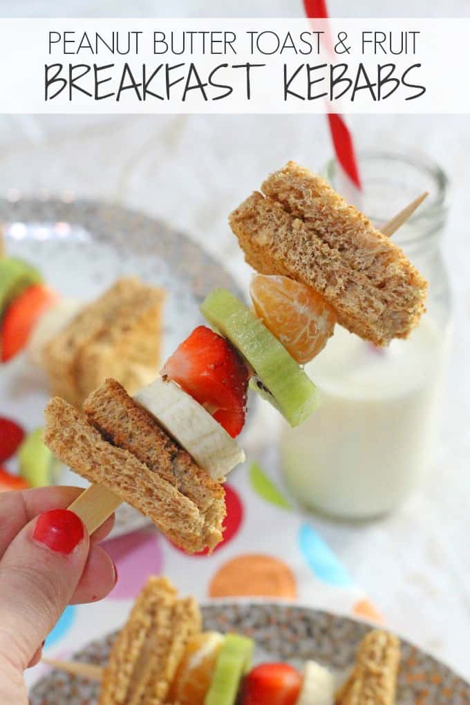 Peanut Butter Toast & Fruit Kebabs Pinterest Pin