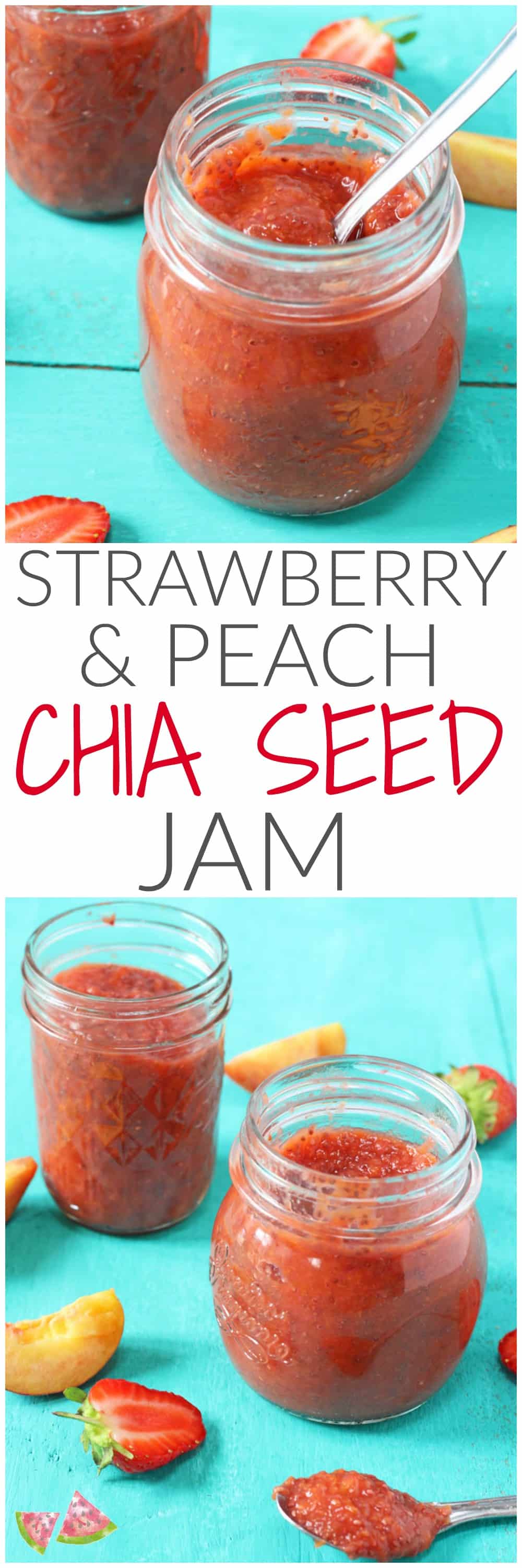 Strawberry & Peach Chia Seed Jam Pinterest Pin