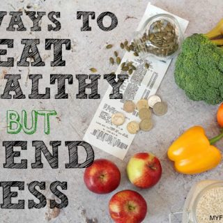 5 Ways to Eat Healthy but Spend Less!