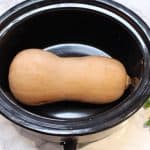 Did you know that you can cook a whole butternut squash in the slow cooker or crockpot? Super simple and it saves all that hassle trying to cut it raw!