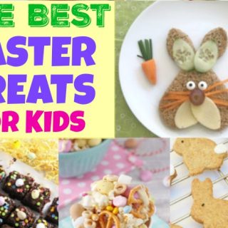 The Best Easter Treats for Kids!