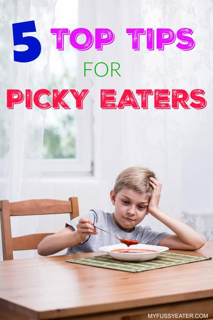 Top tips for dealing with picky eaters! | My Fussy Eater blog