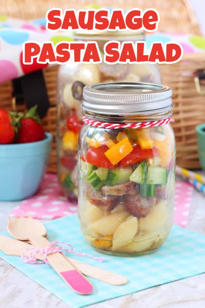 A Sausage Pasta Salad served in a Mason Jar.