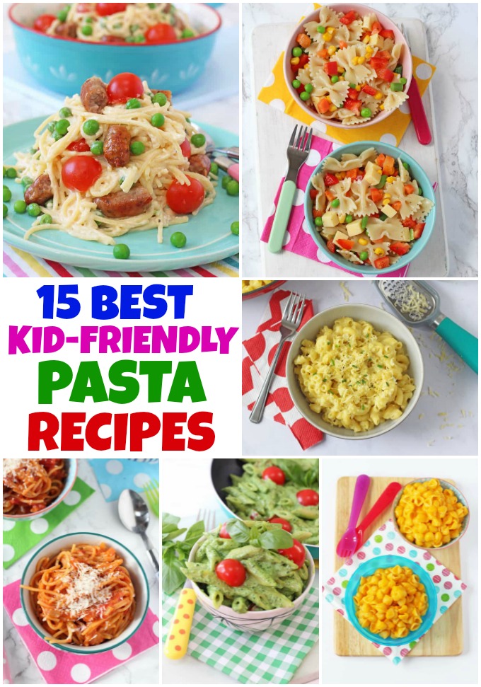 15 Of The Best Kid Friendly Pasta Recipes My Fussy Eater Easy Kids Recipes