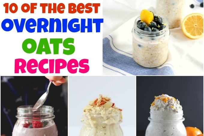 10 Of the Best Overnight Oats Recipes - My Fussy Eater | Easy Family ...