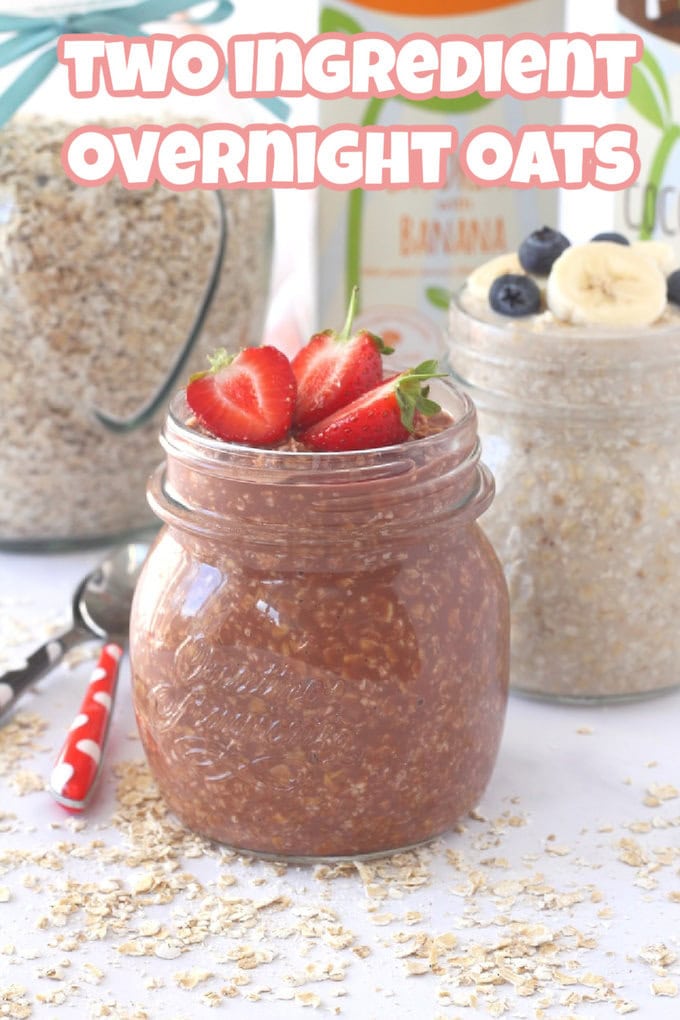 Two Ingredient Overnight Oats in glass jars, one decorated with fresh strawberries and the other decorated with sliced banana and blueberries.
