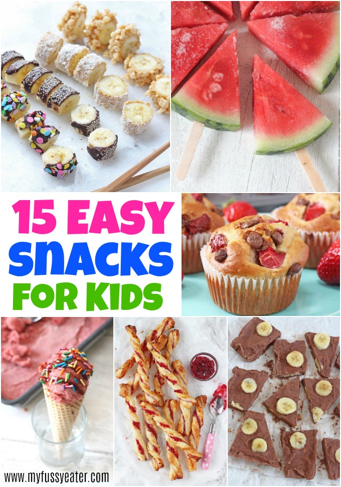 15 Easy Snacks For Kids Pinterest Pin